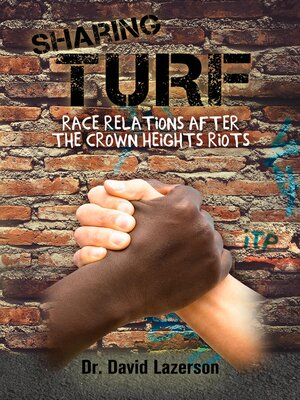 cover image of Sharing Turf: Race Relations After the Crown Heights Riots